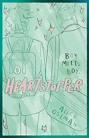 Heartstopper Volume 1: The bestselling graphic novel, now on Netflix!